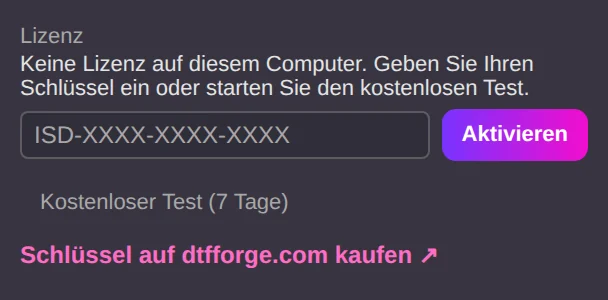 Einstellungen → Lizenz: Schlüssel eingeben oder kostenlosen Test starten.