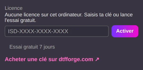Réglages → Licence : saisie de la clé ou essai gratuit.